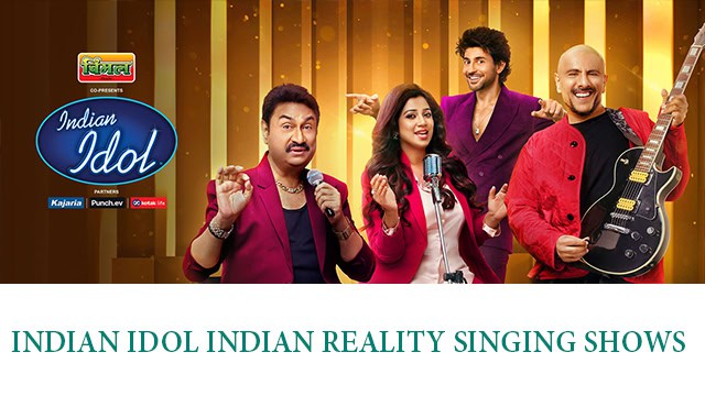 Indian Idol Indian Reality Singing Shows